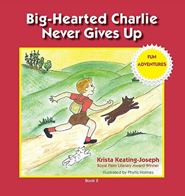 Big-Hearted Charlie Never Gives Up book cover